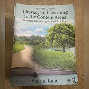 Literacy and Learning in the Content Areas 4th Edition by Sharon Kane